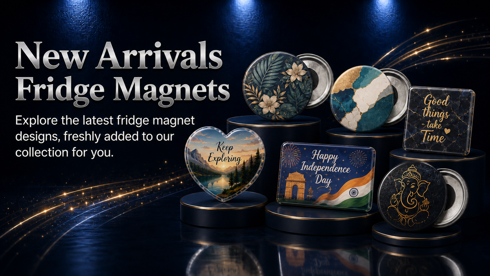 New arrivals fridge magnets from Designer, Festival, Birthday, Anniversary, Devotional and Corporate collections