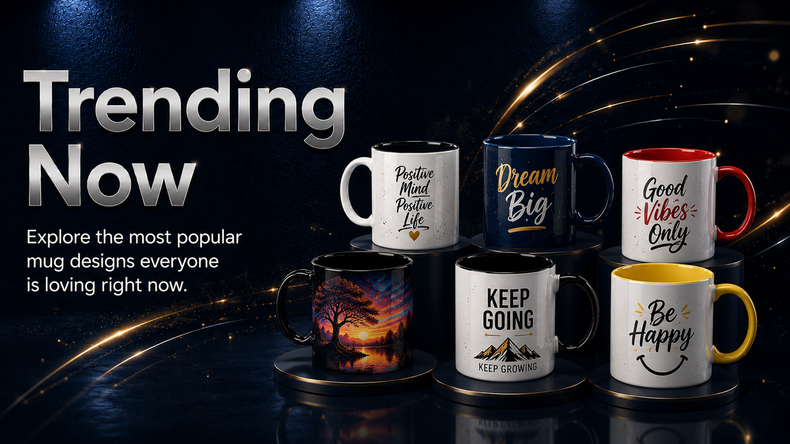 Trending mug designs from Designer, Festival, Birthday, Anniversary, Devotional and Corporate collections