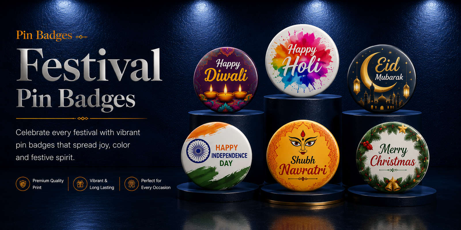 Premium festival pin badges for Diwali, Holi, Eid, Christmas, Navratri and Independence Day