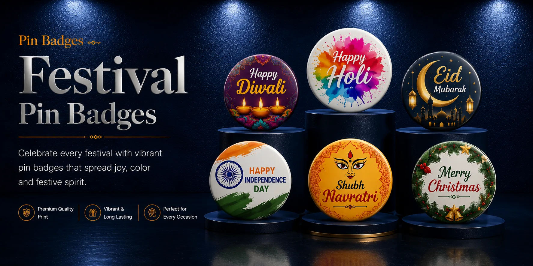 Premium festival pin badges for Diwali, Holi, Eid, Christmas, Navratri and Independence Day