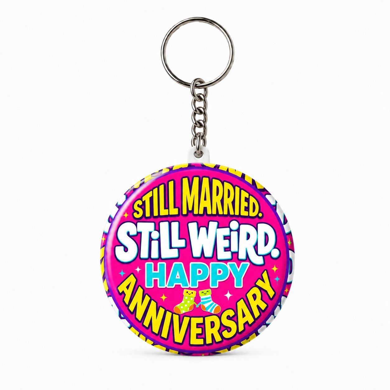 Still Married Still Weird Happy Anniversary Keychain view 1