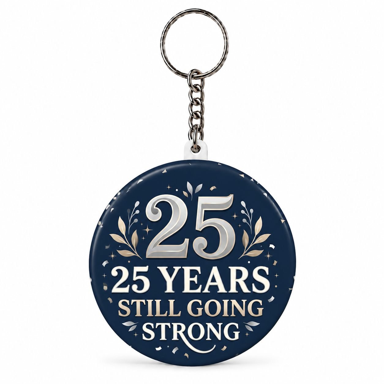 25 Years Still Going Strong Anniversary Keychain view 1