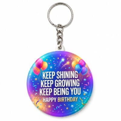 Keep Shining Keep Growing Birthday Keychain