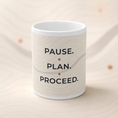 Pause Plan Proceed Corporate Motivational Mug – 325 ml