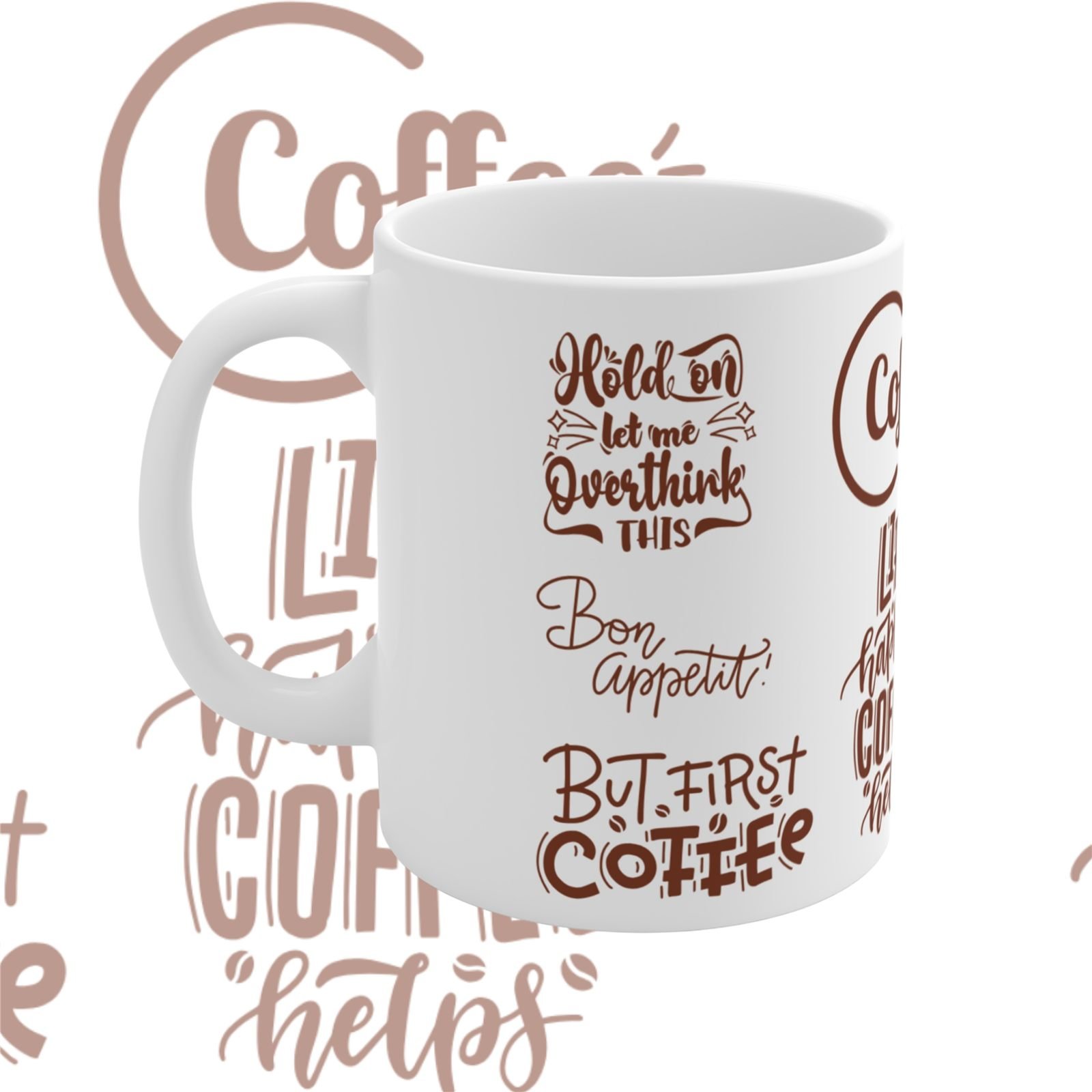 Coffee Quotes Typography Designer Ceramic Mug view 2