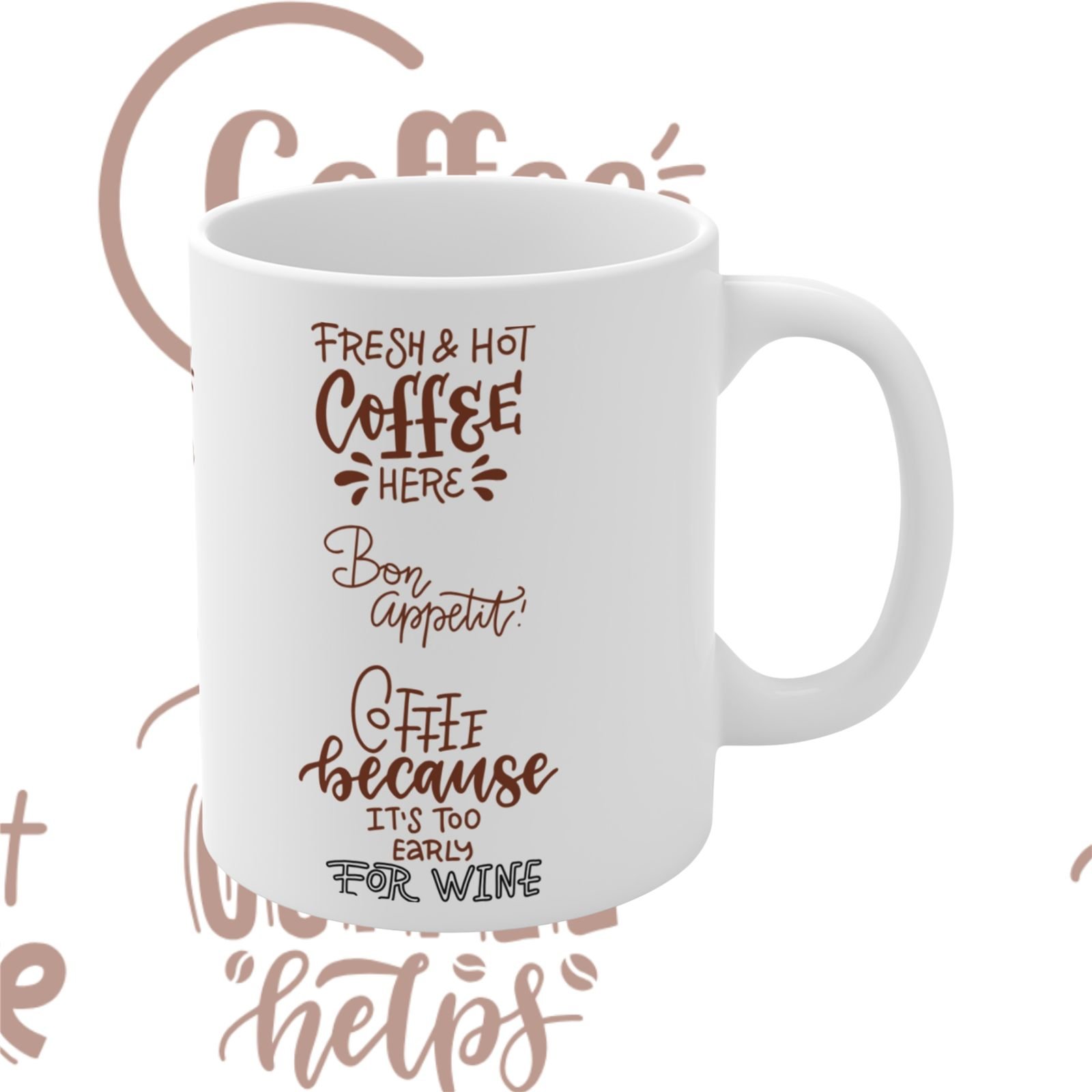 Coffee Quotes Typography Designer Ceramic Mug view 3