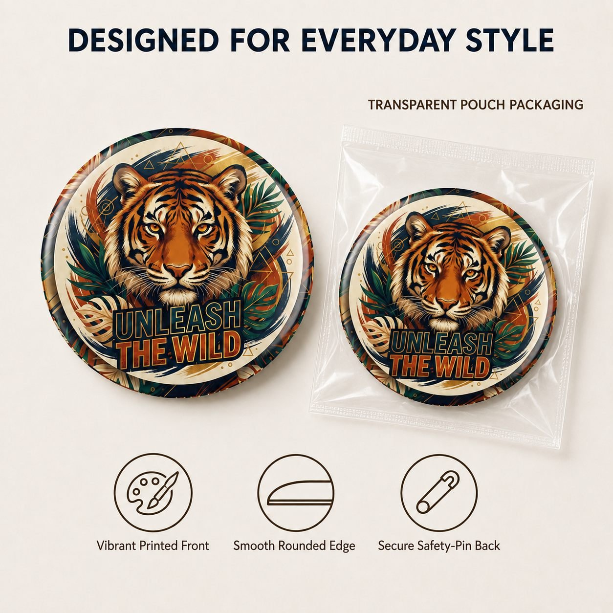 Unleash the Wild Tiger Pin Badge view 6