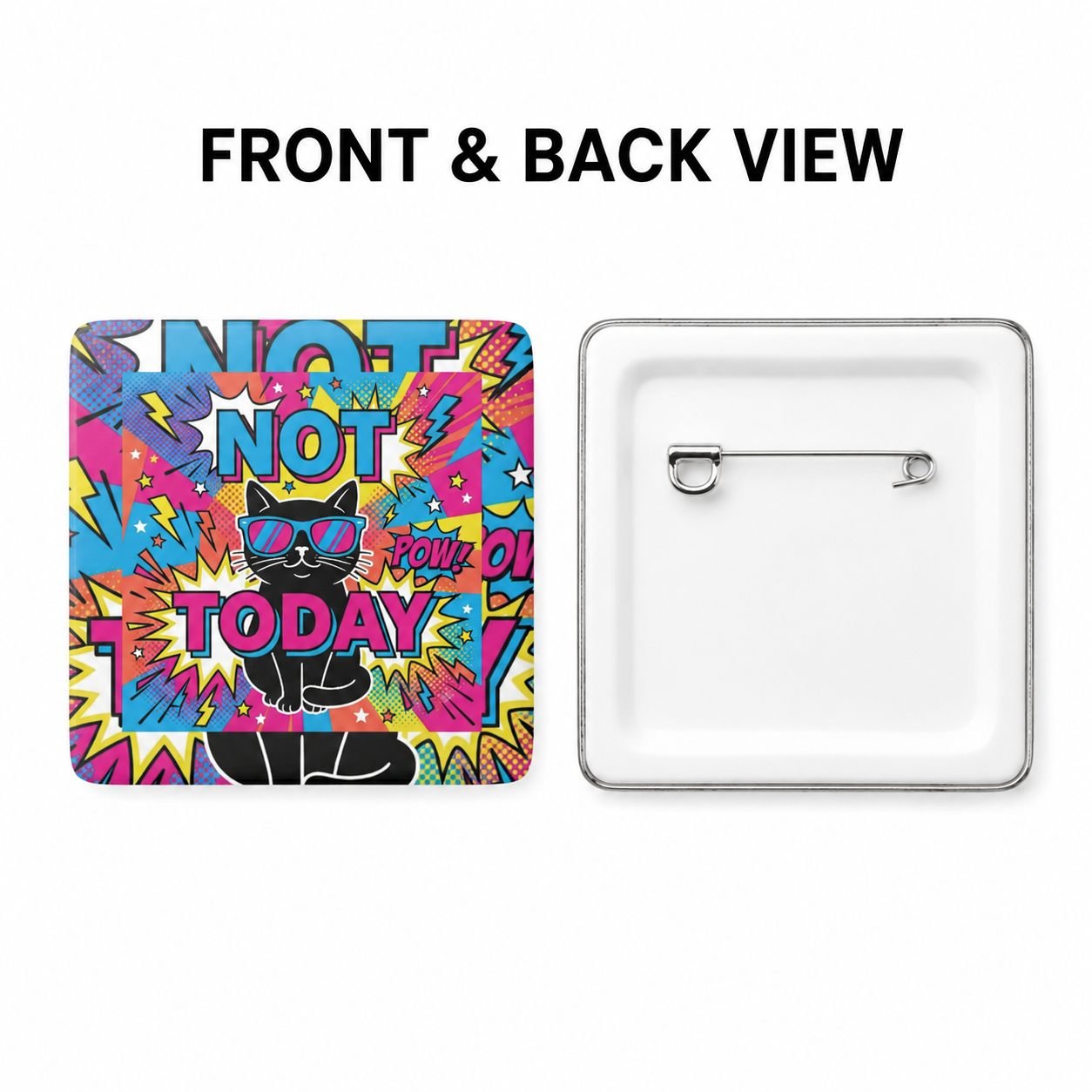 Not Today Pop-Art Cat Pin Badge view 2