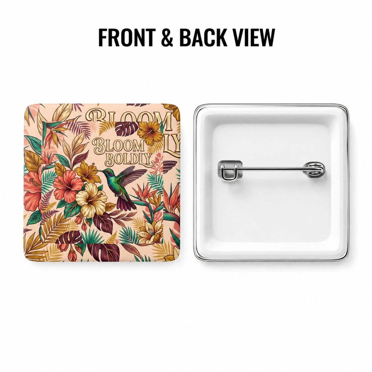 Bloom Boldly Hummingbird Floral Pin Badge view 2